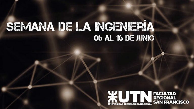 Se viene la Semana de la Ingeniería en UTN