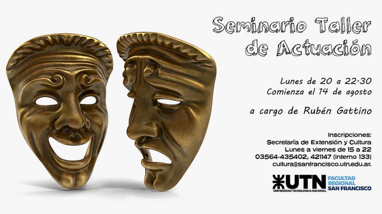 UTN: Se dictará un Seminario Taller de Actuación