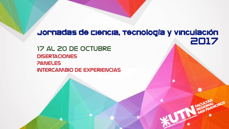 Se realizarán las Jornadas de Ciencia Tecnología y Vinculación 2017